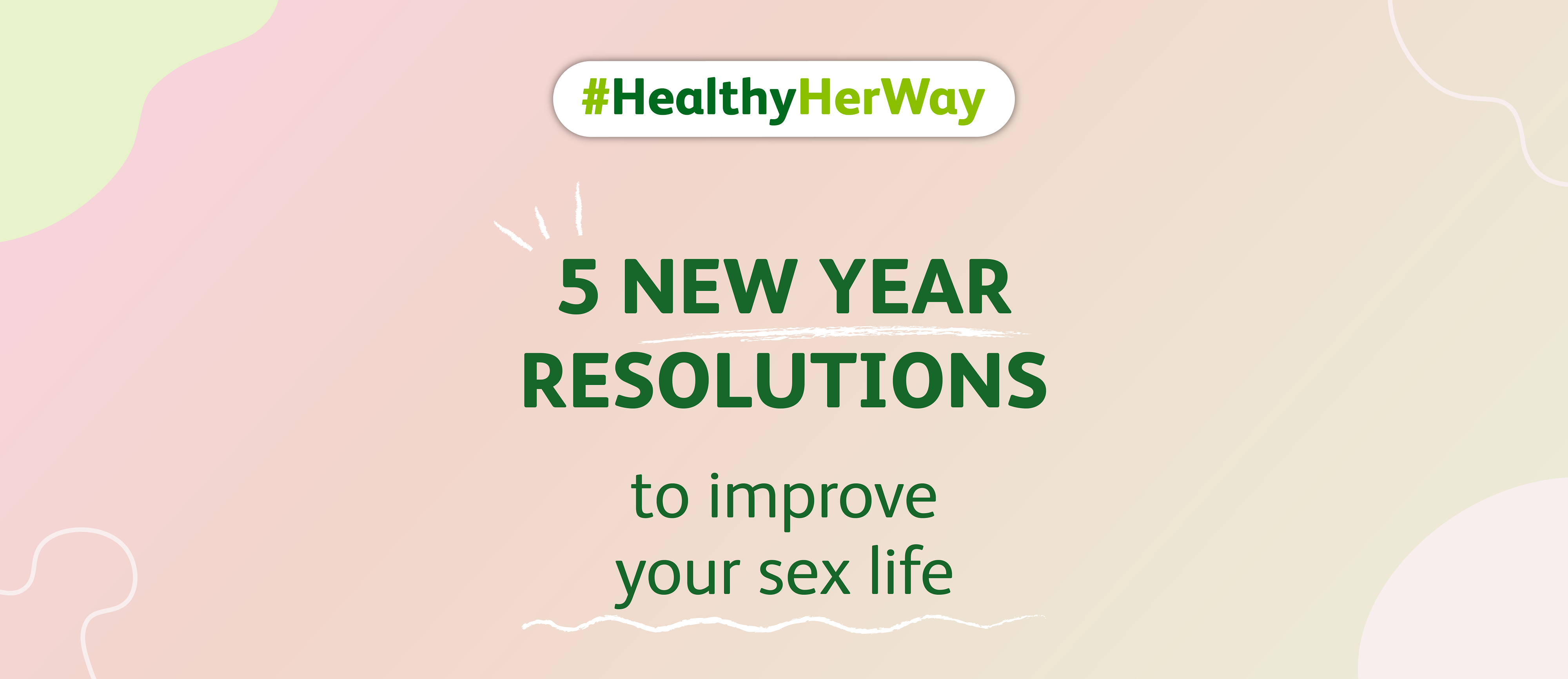 Resolutions To Improve Your Sex Life | LloydsPharmacy